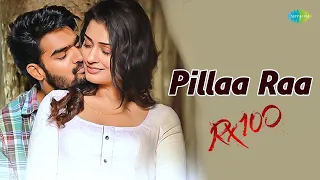 Download Pillaa Raa Video Song | RX 100 | Kartikeya | Payal Rajput | Anurag Kulkarni | Chaitan Bharadwaj MP3