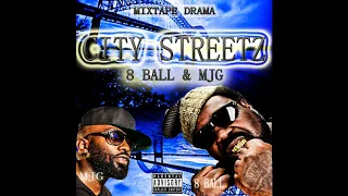 8 ball and mjg (city streets) mixtape 2018