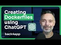 ChatGPT creating a Dockerfile from Scratch