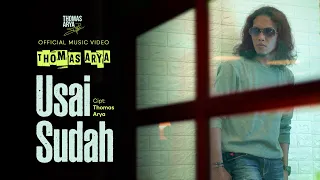 thomas arya usai sudah official music video