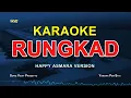 Download Lagu KARAOKE RUNGKAD - HAPPY ASMARA VERSION ( Original:Vicky Prasetyo)