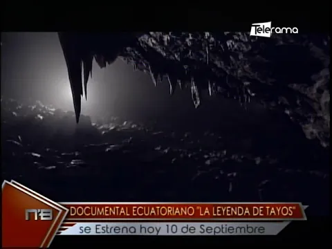 Documental Ecuatoriano La Leyenda de Tayos se estrena 10 de septiembre