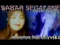 Download Lagu SABARSEGALANE.*coper tarling persi sandiwara \