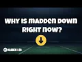 LIVE Why Is Madden 26 Down Right Now When Will It Be Fixed