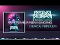 Lagu Being Human - Chemical Perpetuum [Official Lyric Video]