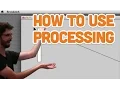 2 1 How to use Processing - Processing Tutorial