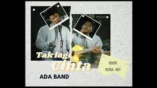 Download Ada band - Tak lagi cinta | Cover Musisi Depok Project ( Putra \u0026 Qboy ) MP3
