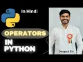 Operators in Python Hindi python tutorial python for beginners part 3