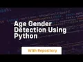 Age gender detection using python