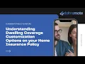 Understanding Dwelling Coverage Customization Options On Your Home Insurance Policy Claimsmate