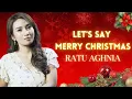 Download Lagu Let's Say Merry Christmas - Ratu Aghnia [Official Music Video]