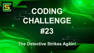 Coding Challenge - The Detective Strikes Again