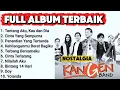 Lagu Kangen Band Full Album-Lagu Nostalgia Terbaik