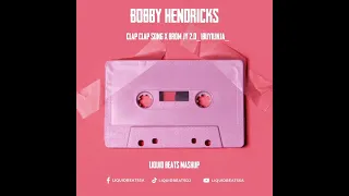 bobby hendricks clap clap sing dj connie remix brom jy 2 0 liquid beats tiktok hype edit