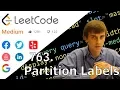 LeetCode 763 Partition Labels Solution Explained