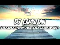 Lagu DJ LAMUNAN BREAKBEAT REMIX FULL BASS TERBARU 2024🎵