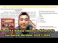 Lagu Latihan Soal TKA Bahasa Indonesia Kelas 6 SD Kurikulum Merdeka 2025 / 2026