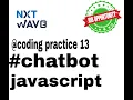 chatbot javascript coding practice 13 nxwave ccbp 4 0 nvreddytechskills