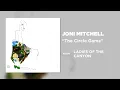 Joni Mitchell - The Circle Game (Official Audio)