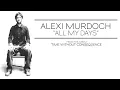 Alexi Murdoch - All My Days (audio)