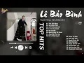 Lagu Yêu Vội Vàng xSai Cách Yêu - Lê bảo Bình | Playlist Giúp Tìm Lại Bình Yên Trong Tình Yêu