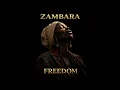 ZAMBARA - Freedom