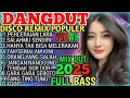 Download Lagu DJ DANGDUT REMIX VIRAL TIKTOK 2025 || SPESIAL ALBUM POP KENANGAN - PALING SYAHDU