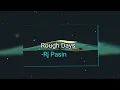 Download Lagu Rj Pasin - Rough Days