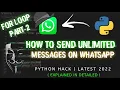 How to send unlimited messages on WhatsApp using python for loop python Part 2
