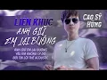 Download Lagu Liên khúc ANH GIỮ EM LẠI BUÔNG - Cao Sỹ Hùng || Nhạc Trẻ Tuyển Chọn 2023