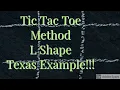 Pick 3-Tic Tac Toe Method L Shape Texas Example