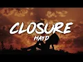 Hayd - Closure (Lyrics)