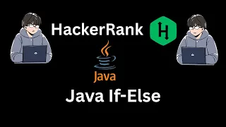 HackerRank Java If-Else Step By Step Solution
