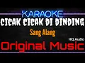 Karaoke Cicak Cicak Di Dinding ( Original Music ) HQ Audio - Sang Alang