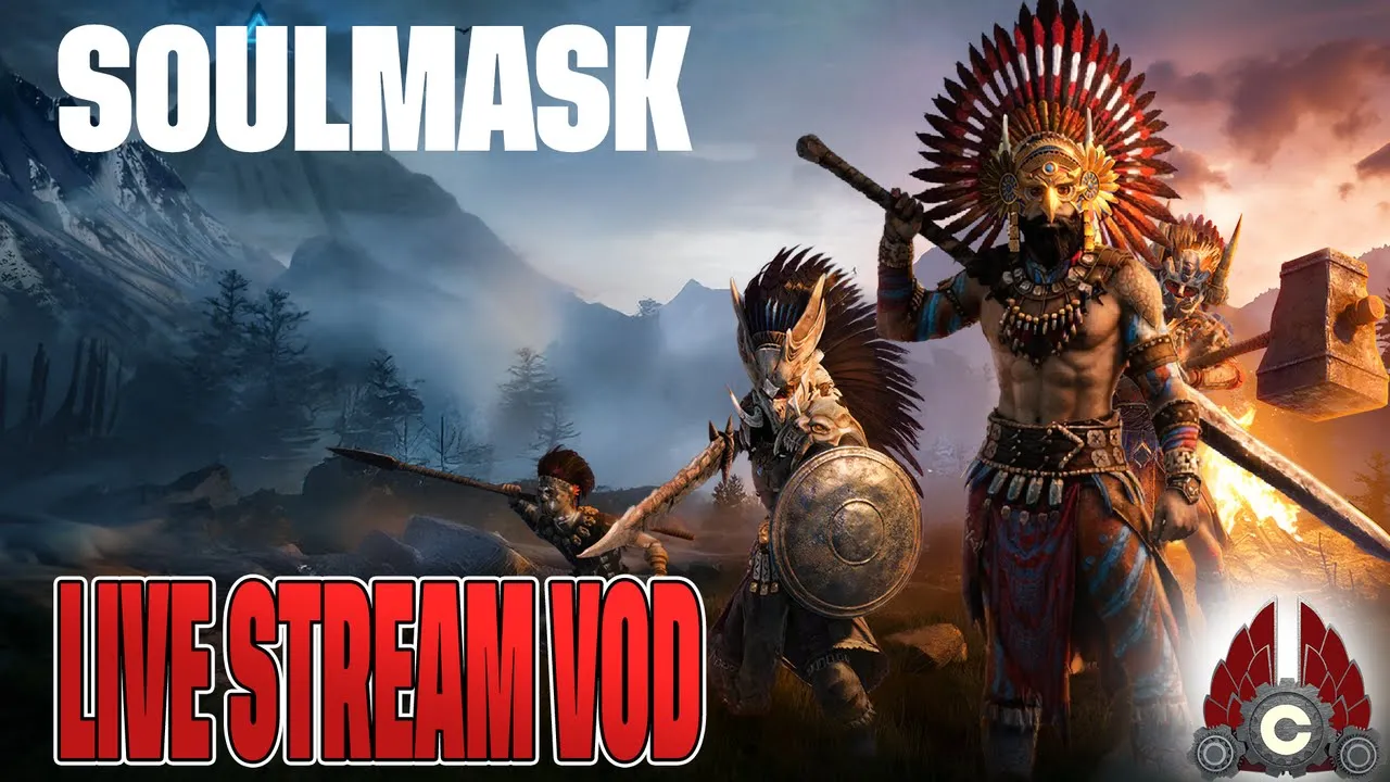 Soulmask | Cozy Stream | April 10th