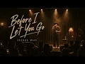 Before I Let You Go "Freestyle" | Joshua Mari (Cover)