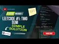 Two Sum Simple Easy Solution LeetCode Easy Beginner Friendly Python Solution