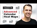 Advanced Calendar Heat Maps in Tableau No More Workarounds