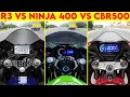 Ninja 400 VS Yamaha R3 VS CBR 500R 0 TO 200 TOPSPEED