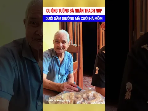 Cụ ông tưởng bà Nhân Trạch núp dưới gầm giường mà cười há mồm 🤣