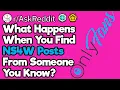 I ve Found NS4W Reddit Posts from My Friend Stories