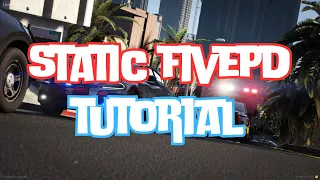 Static FivePD Tutorial