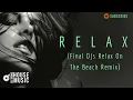 Lagu FRANKIE Goes To Hollywood - Relax  (Final DJs Relax On The Beach Remix)