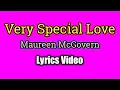 Download Lagu A Very Special Love (Lyrics Video) - Maureen McGovern