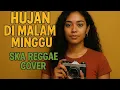 Lagu Hujan di Malam Minggu – Cover SKA REGGAE | Versi Persi 🎶