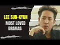 Top 10 Dramas Starring Lee Sun-kyun 2023 Updated
