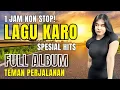 Download Lagu SPESIAL LAGU KARO PALING HITS 1 JAM NON STOP‼️VIRAL TIKTOK FYP | #lagukaroviral #lagukaroterpopuler