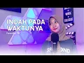 Download Lagu GISEL- INDAH PADA WAKTUNYA I COVER BY PARAMITHA NW