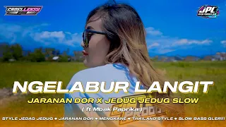 dj ngelabur langit slow jedag jedug x jaranan dor bass glerr 