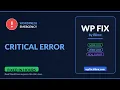 WordPress Critical Error - Fix It Fast No Data Loss WP Fix by Blimx